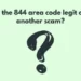 What is the 844 Area Code?
